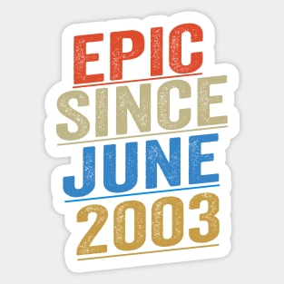 Epic Since June 2003 Funny Birthday Sticker